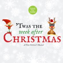 Christmas Children's Musical Play - Twas the Week After Christmas